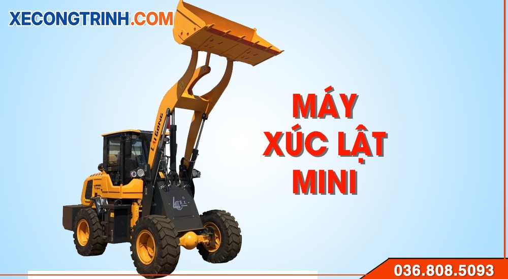 Máy xúc lật Mini